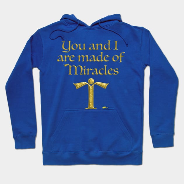 Made of Miracles Hoodie by NN Tease
